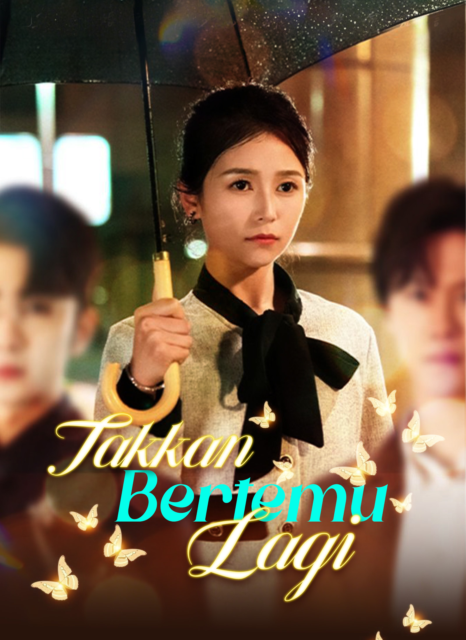 Poster Takkan Bertemu Lagi
