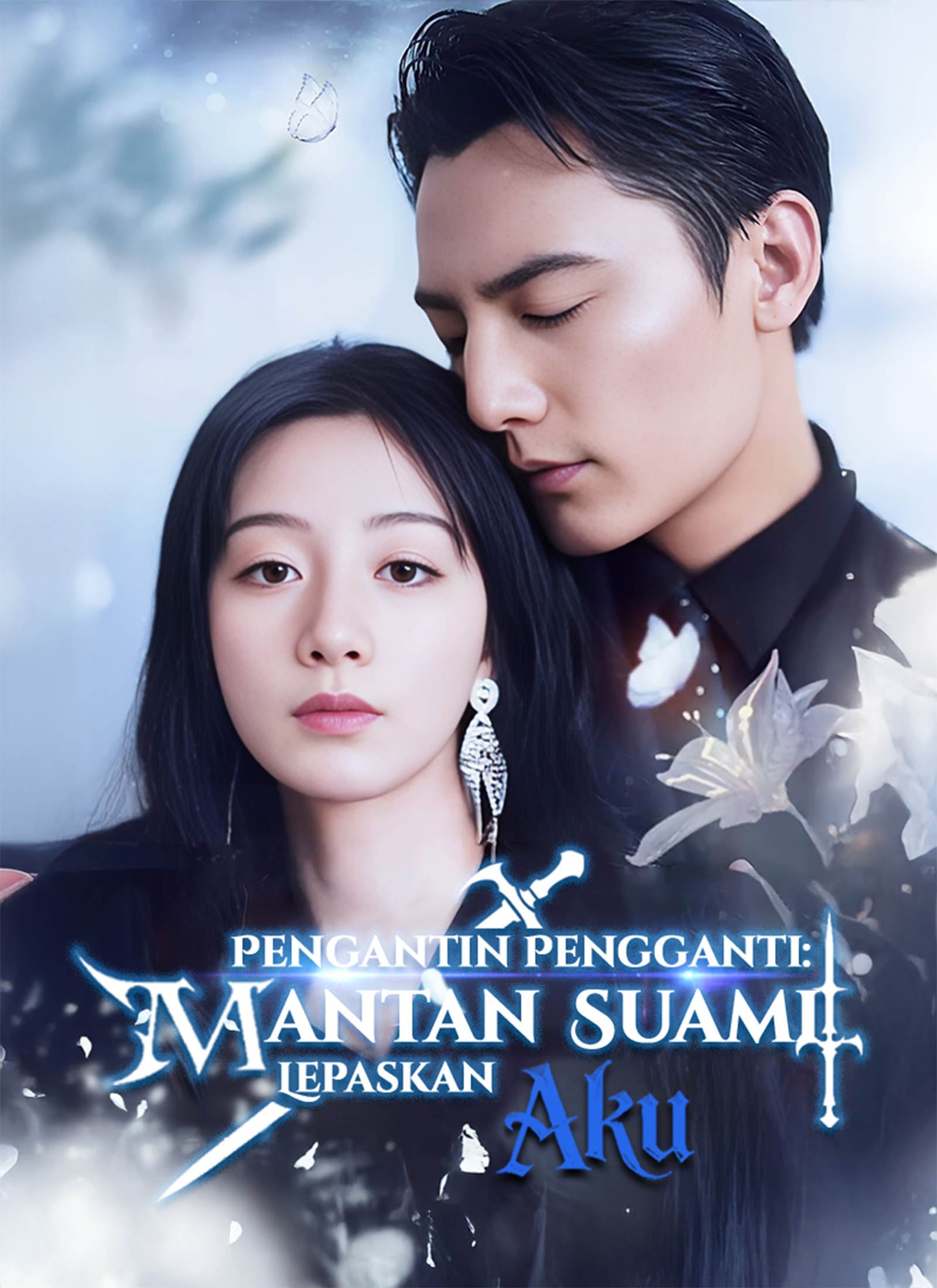 Poster Pengantin Pengganti: Mantan Suami, Lepaskan Aku