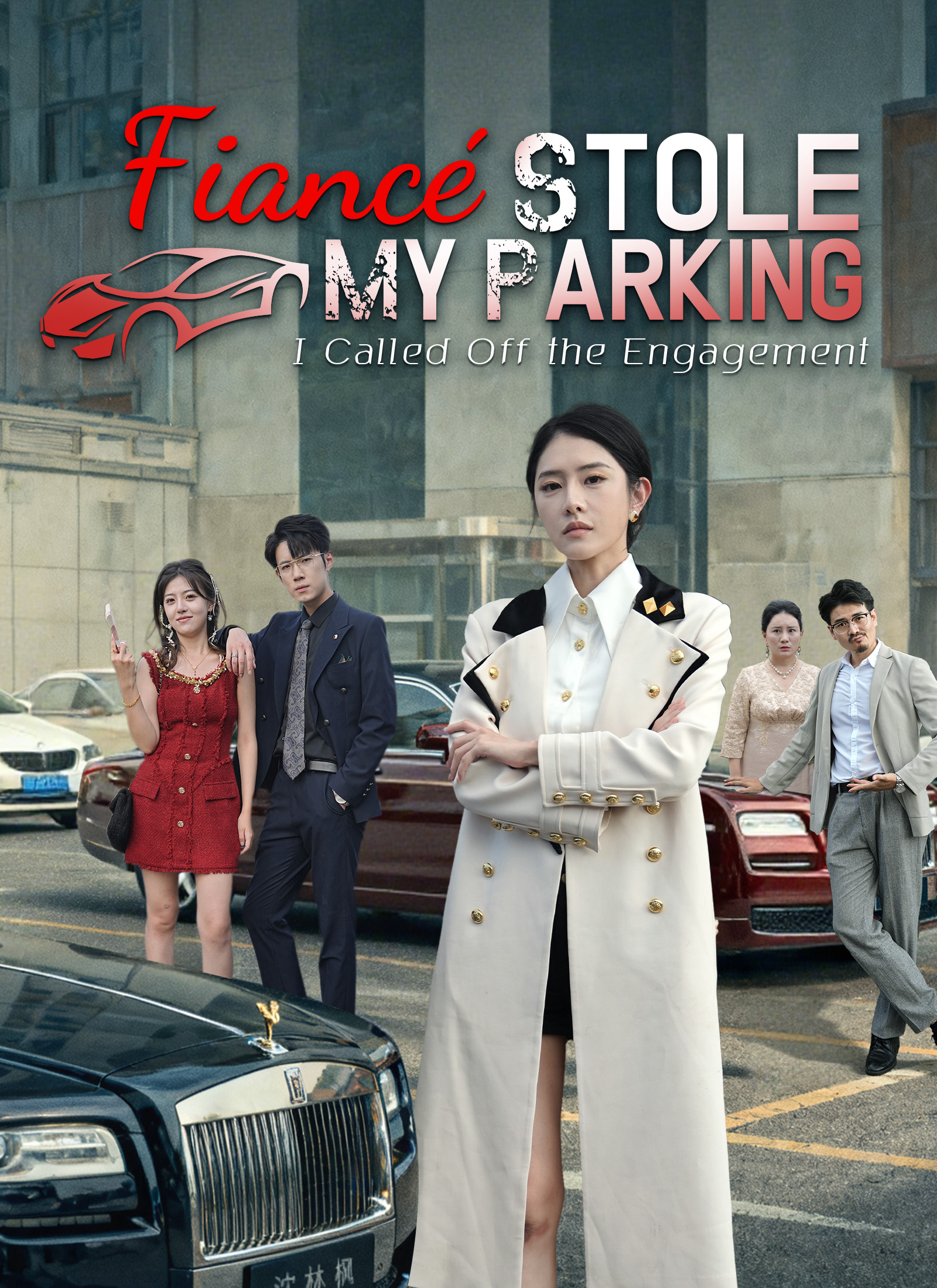 Poster [Dubbed]Fiancé Stole My Parking, I Called Off the Engagement