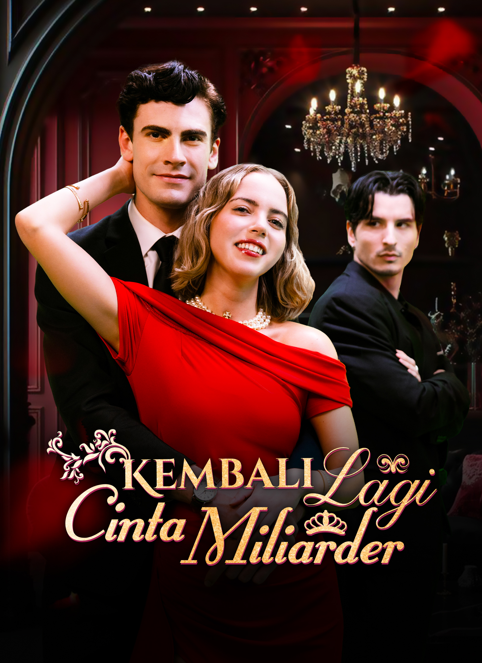 Poster [Dubbing]Kembali Lagi, Cinta Miliarder