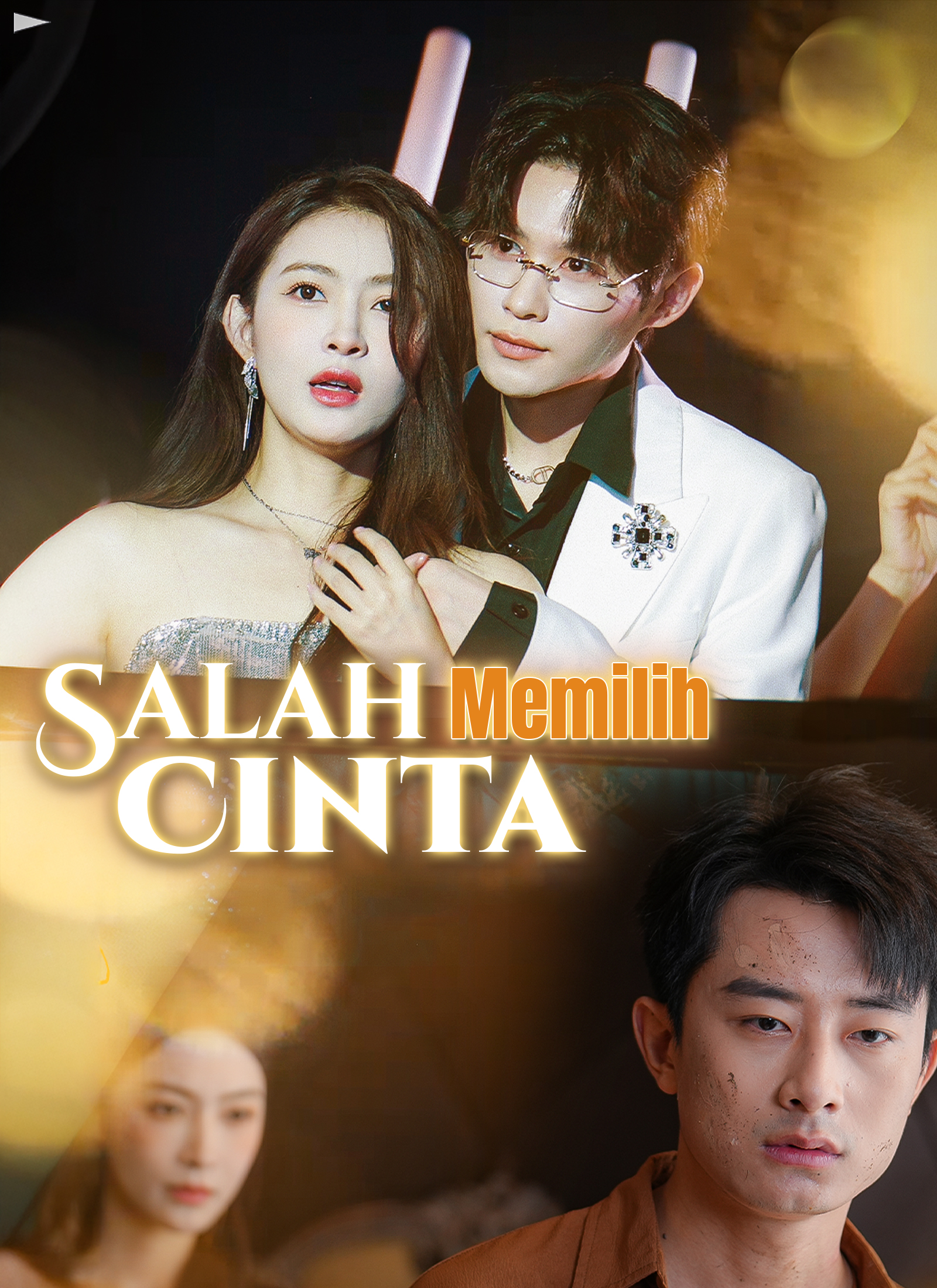 Poster Salah Memilih Cinta