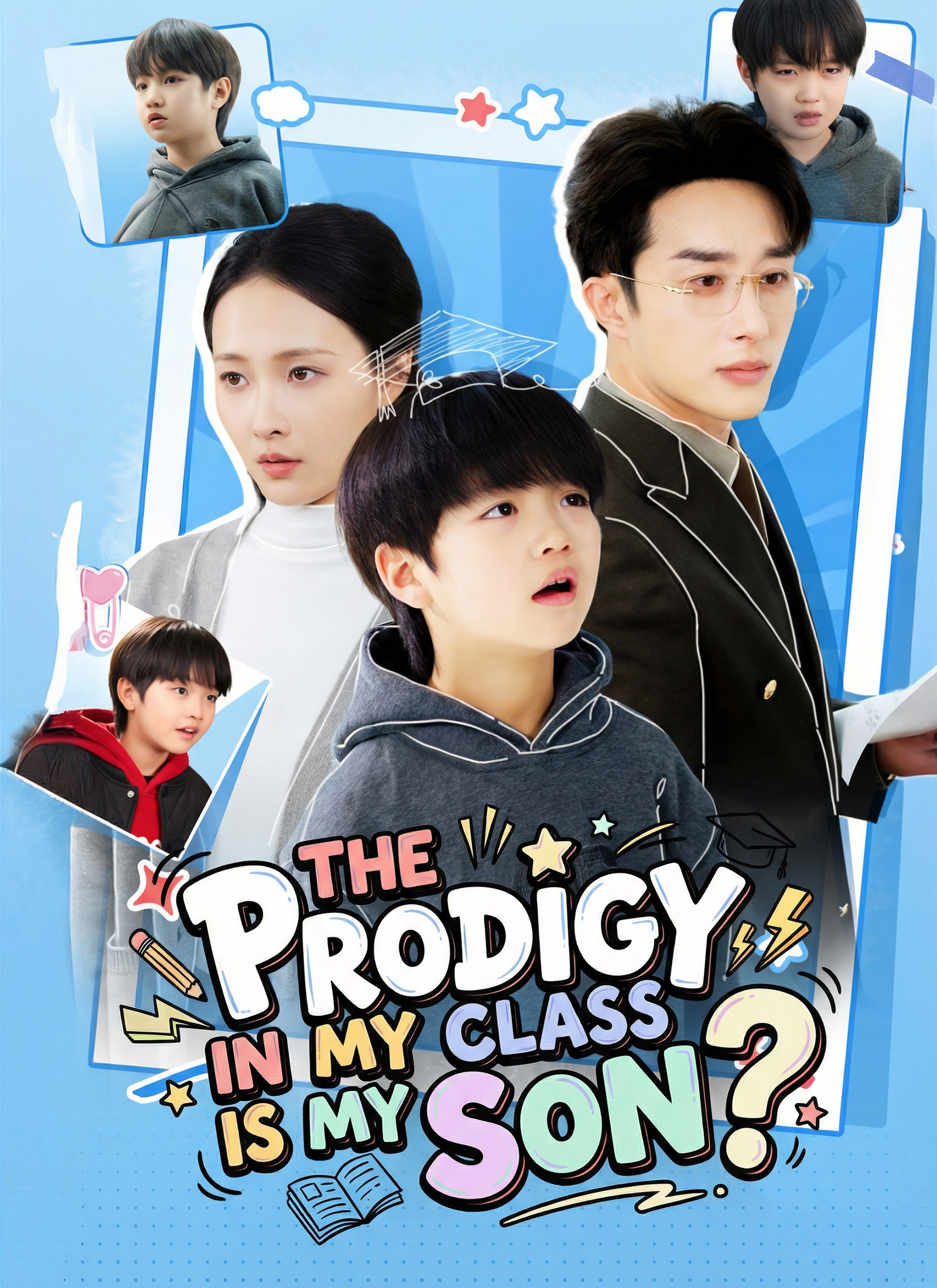 Poster The Prodigy in My Class is My Son?