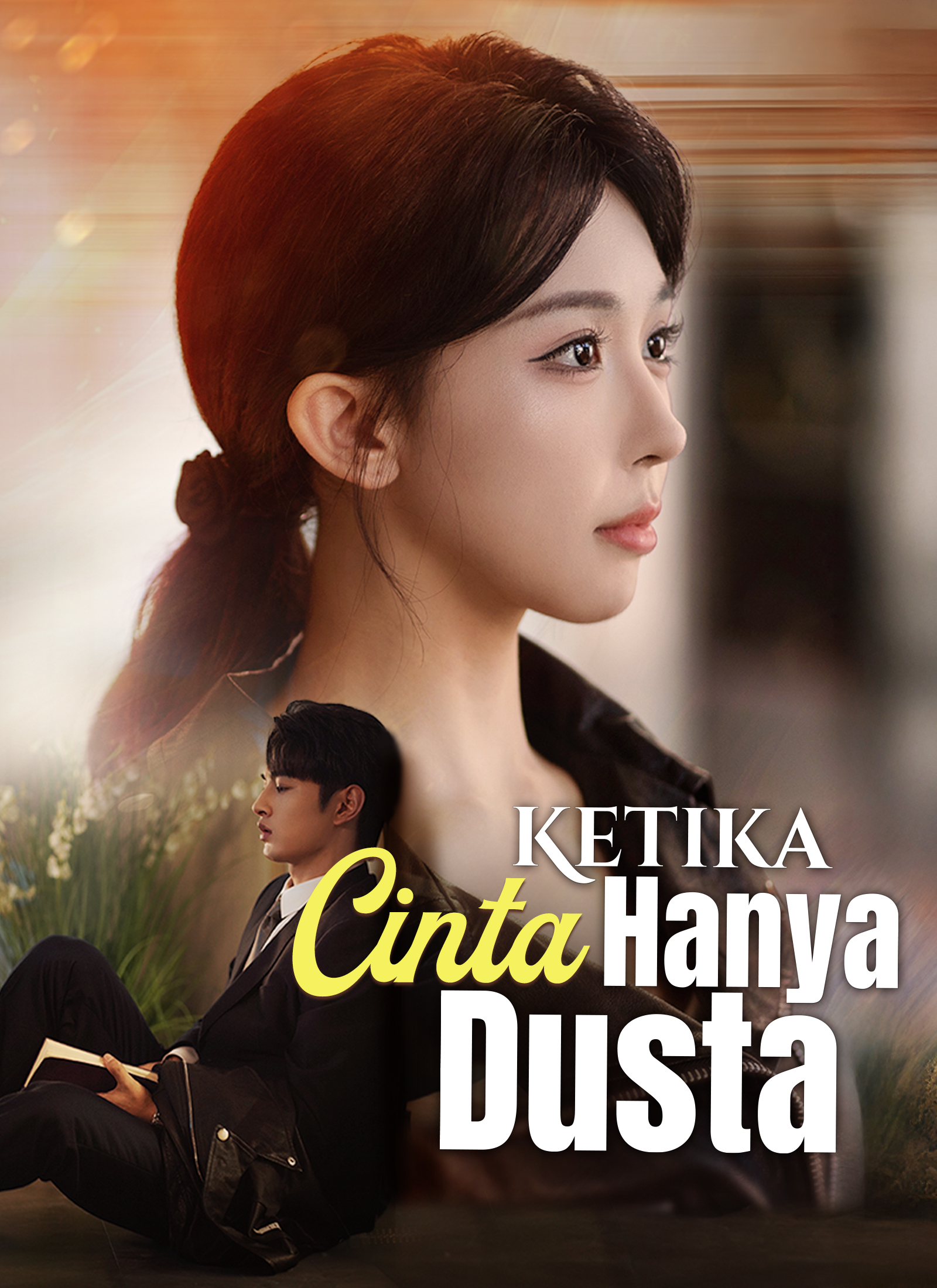 Poster Ketika Cinta Hanya Dusta