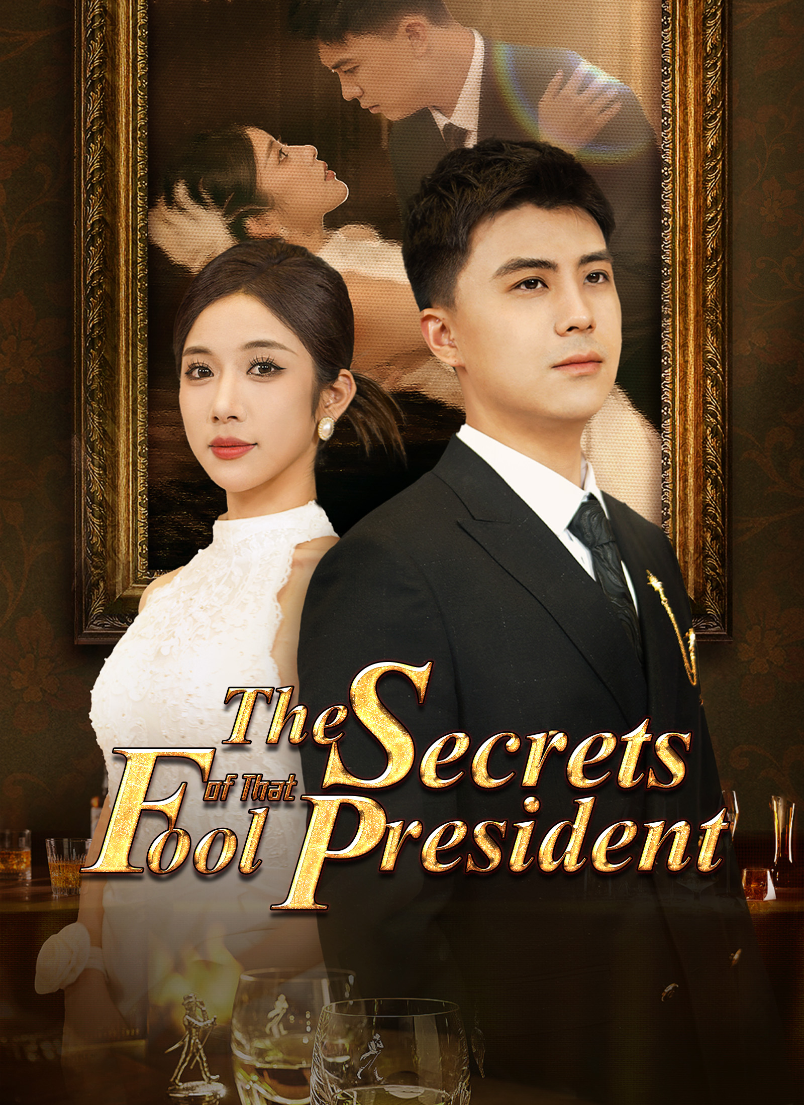 Poster [Dubbed]The Secrets of That Fool President