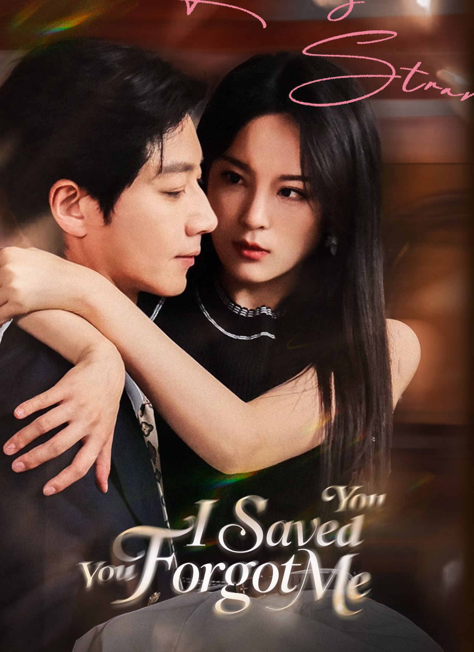 Poster [Dubbed] I Saved You, You Forgot Me