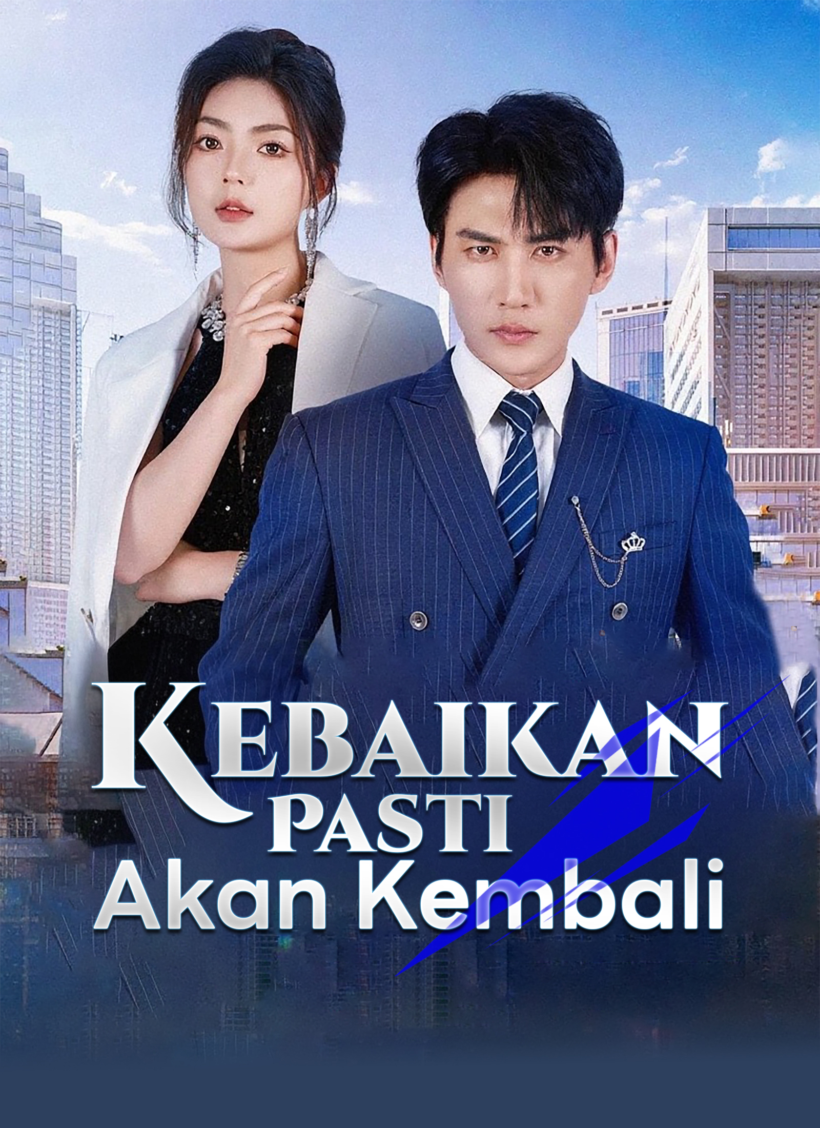 Poster [Dubbing]Kebaikan Pasti Akan Kembali