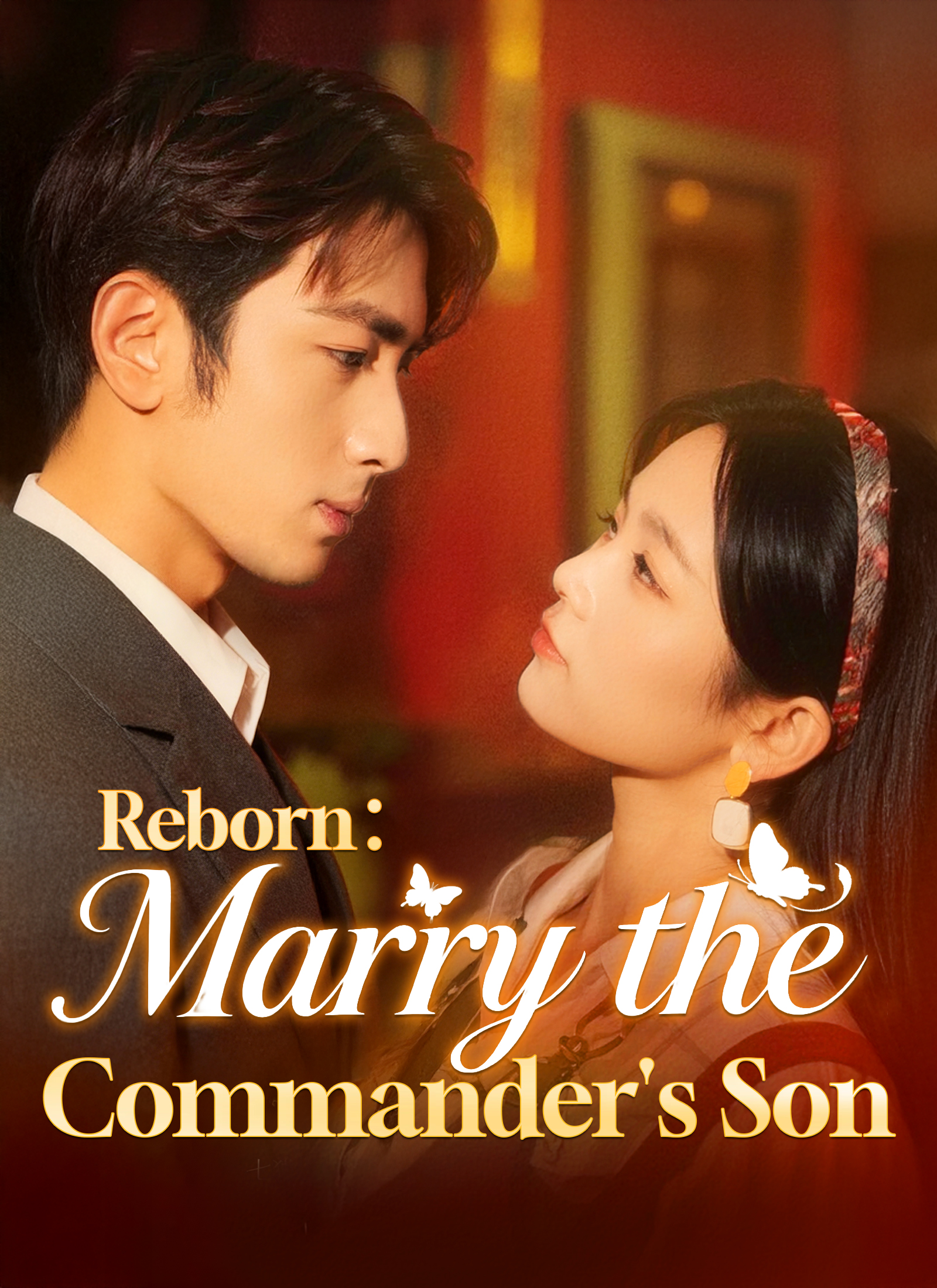 Poster Reborn: Marry the Commander's Son