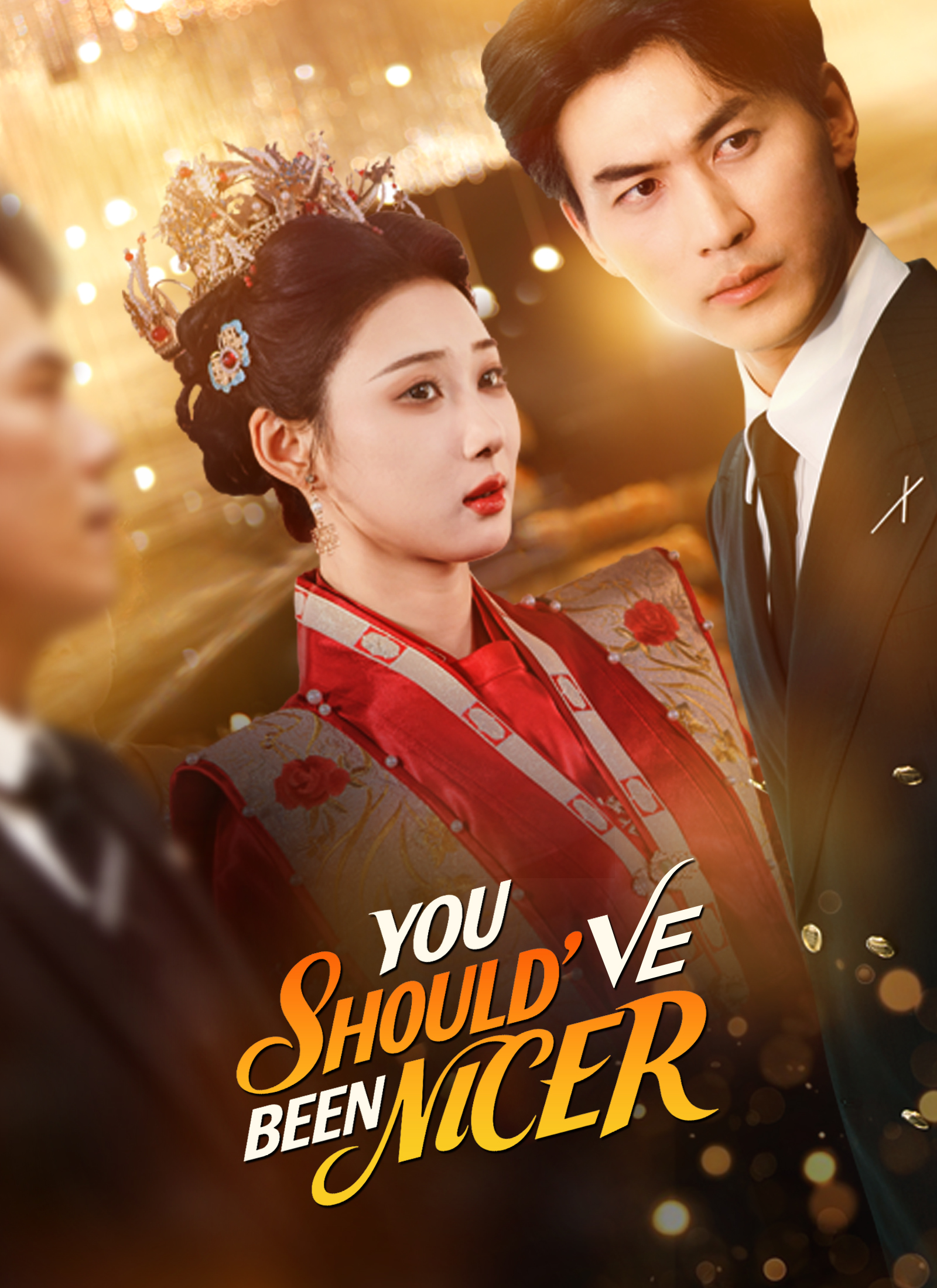 Poster [Dubbed]You Should've Been Nicer